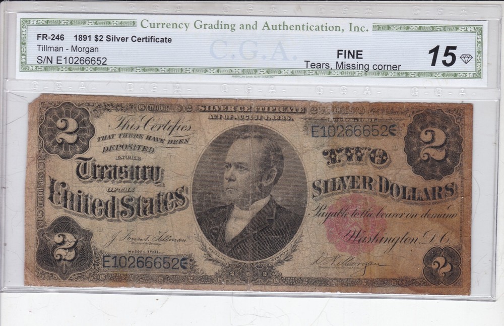 1891 $2 Silver Certificate FR 246 - Graded as 15 Fine - Sharp & Affordable