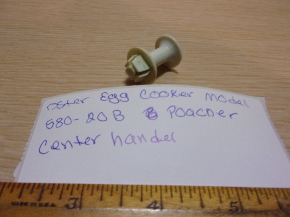 OSTER EGG COOKER MODEL 580-20B HANDLE FOR EGG POACHER