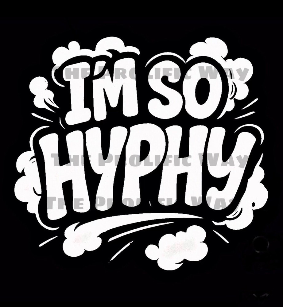 I’m So Hyphy 4” decal Sticker vinyl