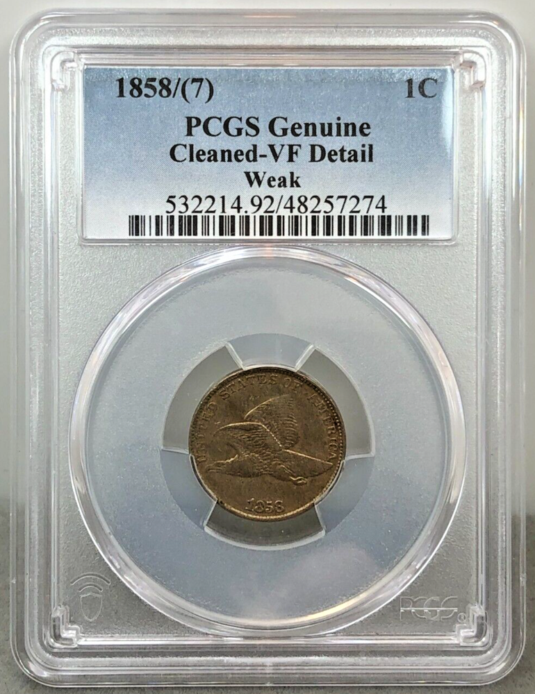 1858/(7) 1c Flying Eagle Cent PCGS VF DETAILS (Weak) ~ CLEANED??
