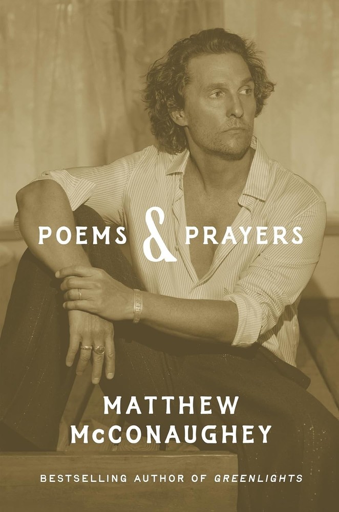 Poems & Prayers paperback by Matthew McConaughey (Author)