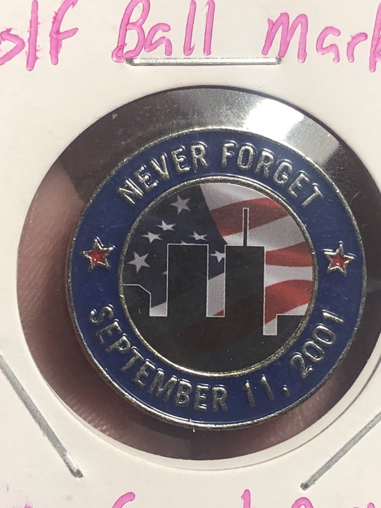 Golf Ball Marker Token - Never Forget September 11, 2011