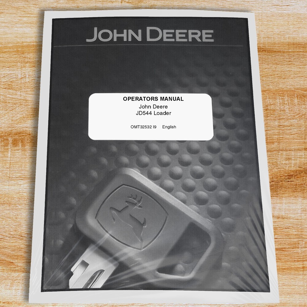John Deere 544 Loader Owners Operators Manual - OMT32532