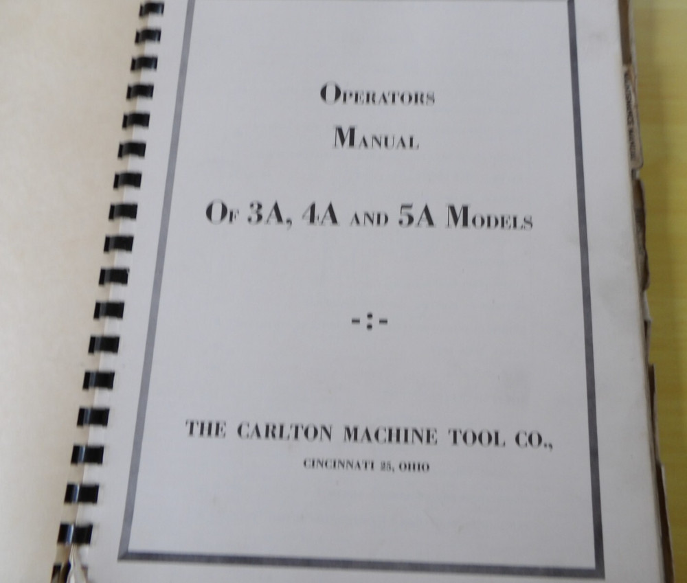 Vtg Carlton Machine Tool 3A 4A 5A Radial Drill Operator's Manual
