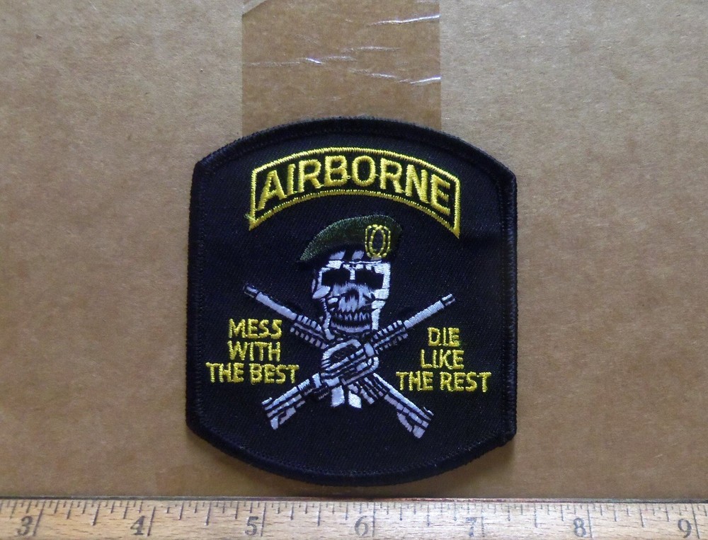 Airborne - Mess With the Best Die - Like the Rest Patch