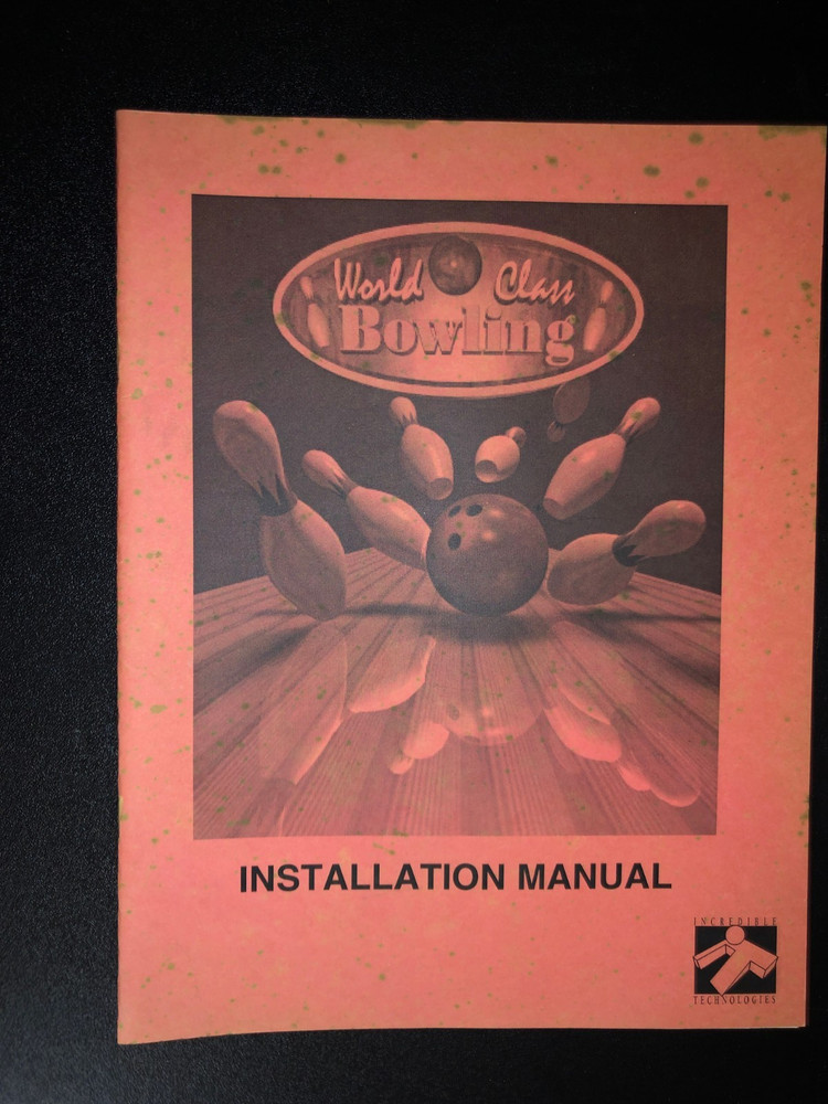 Incredible Technologies WORLD CLASS BOWLING ARCADE MANUAL