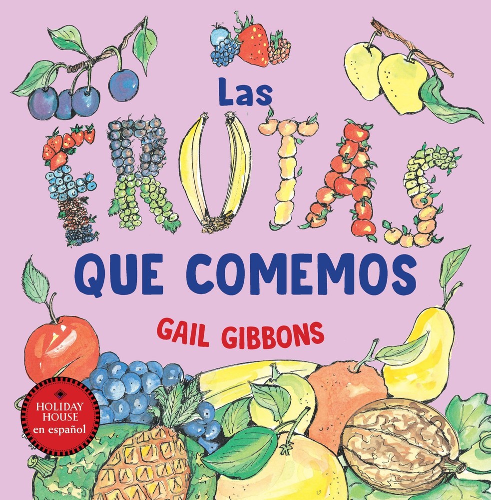 Las frutas que comemos (Spanish Edition)
