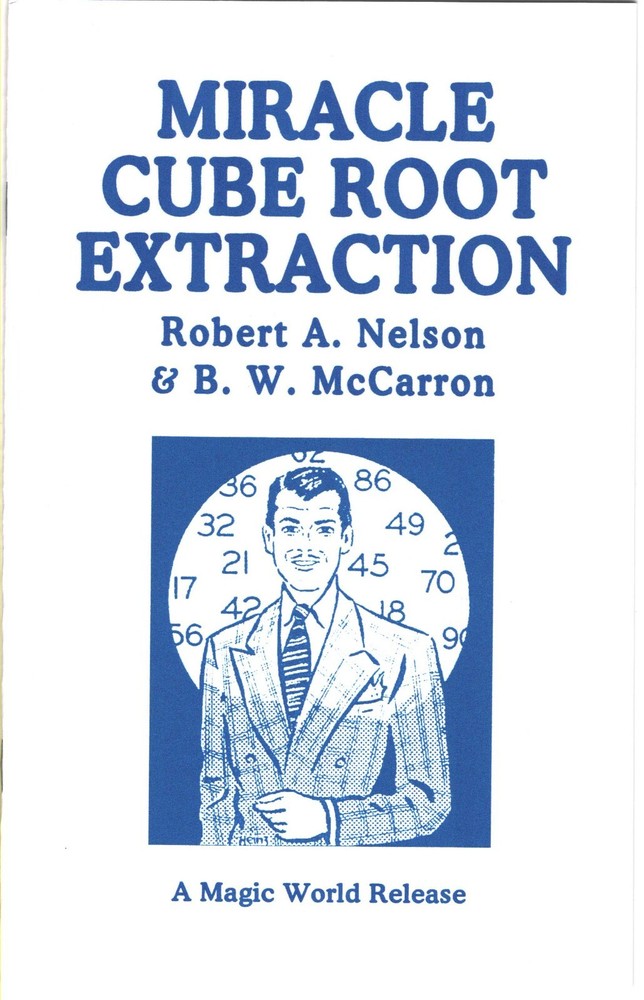 Miracle Cube Root Extraction by Robert A. Nelson & B. W. McCarron