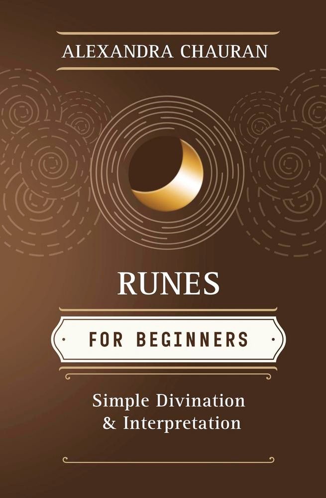 RUNES FOR BEGINNERS Simple Divination & Interpretation Rune Guide Book pagan