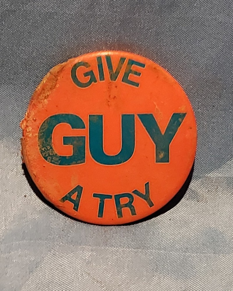 Vintage give guy a try Button Pin pinback