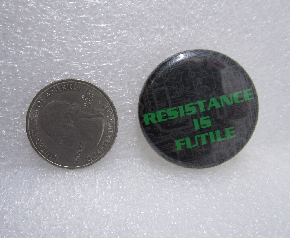 Resistance Is Futile Button Pin