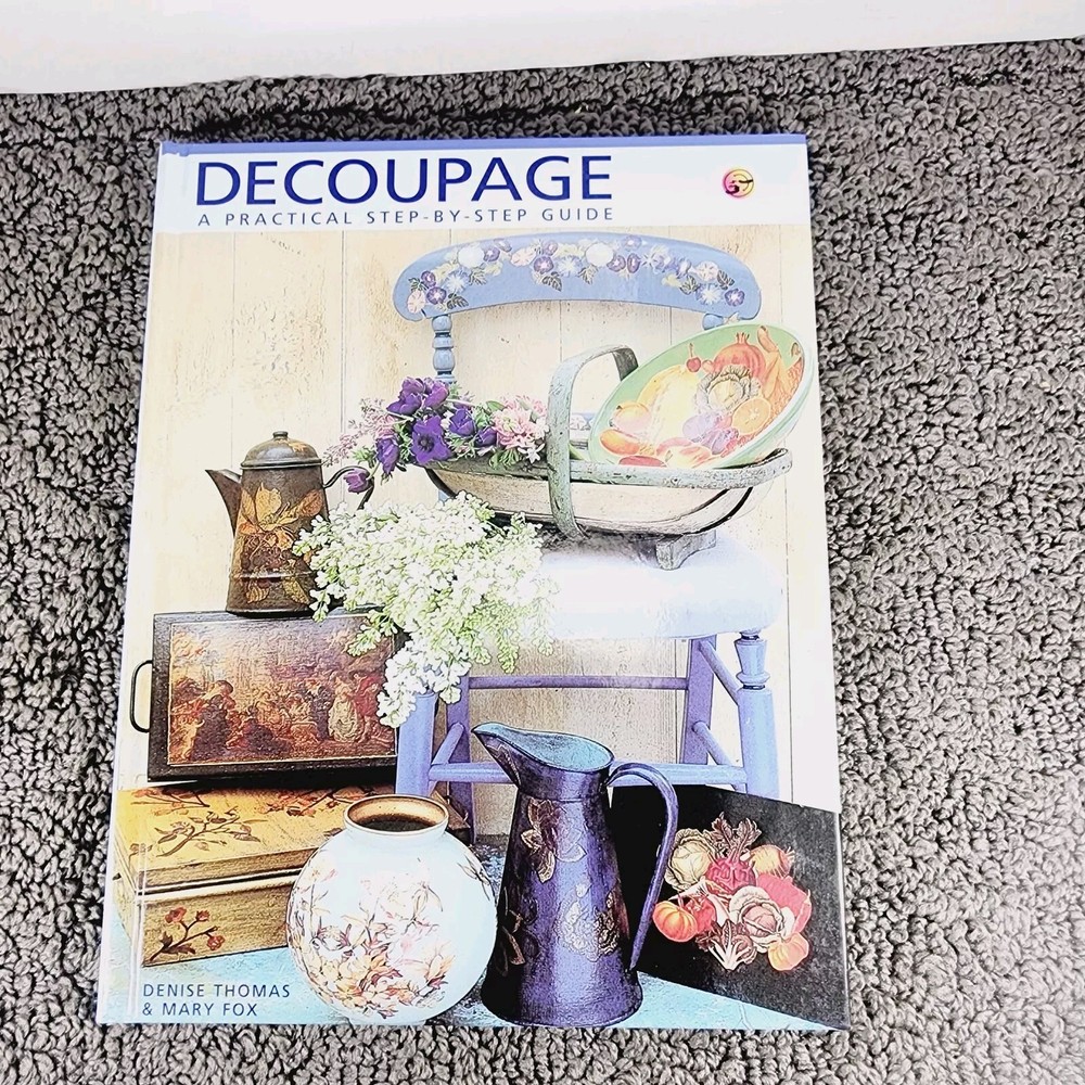 Decoupage Lot 3 Step By Step Guide Techniques Projects Decoration Paper Crafts