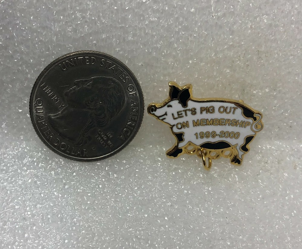 1999-2000 Let's Pig Out On Membership Pin