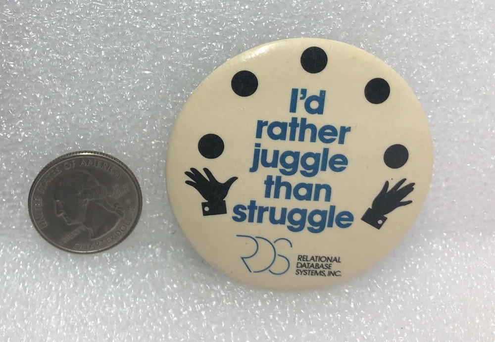 Relational Database Systems - I'd Rather Juggle Than Struggle Pin