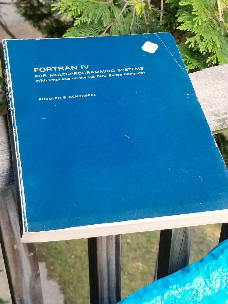 VINTAGE ELECTRONICS BOOK 1966 FORTRAN IV MULTI PROGRAM SYSTEMS GE-600 COMPUTER
