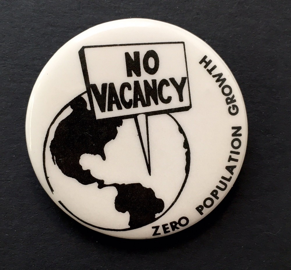 Zero Population Growth "No Vacancy"  Button Pin ZPG Rare Niche 1.75"