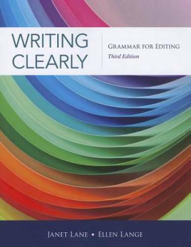 Writing Clearly: Grammar for Editing, 3rd Edition - Paperback - GOOD