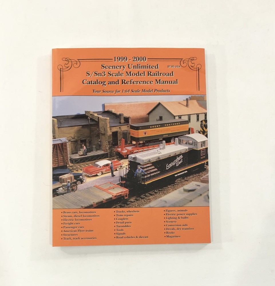 S/Sn3 Scale Model Railroad Catalog And Reference Manual