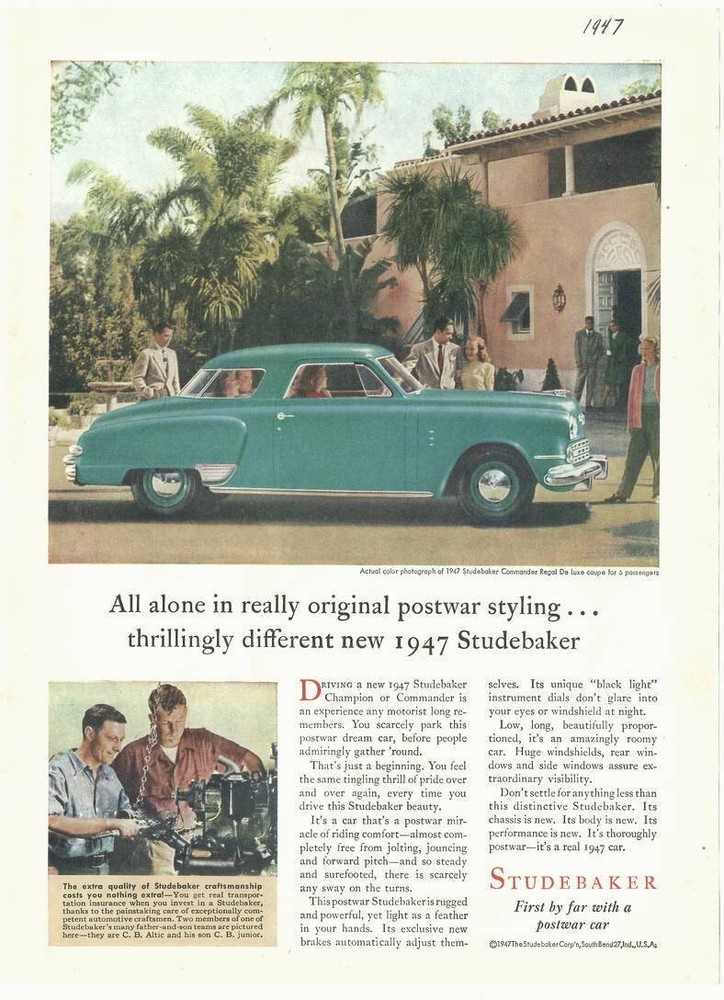 4) Studebaker ads; 1947 Commander & 1947 Champion Regal Deluxe "postwar styling"
