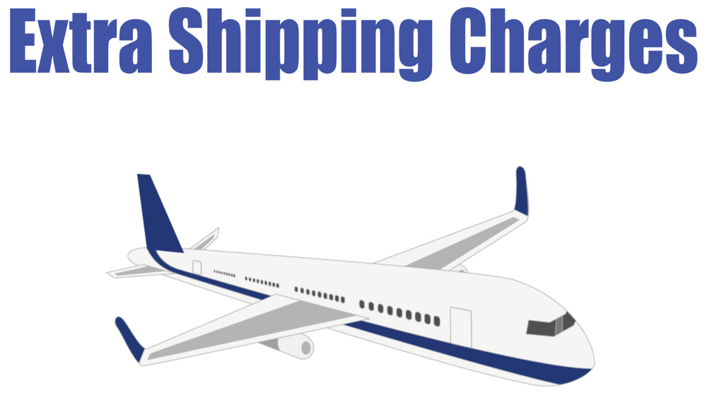 Extra Shipping Charges