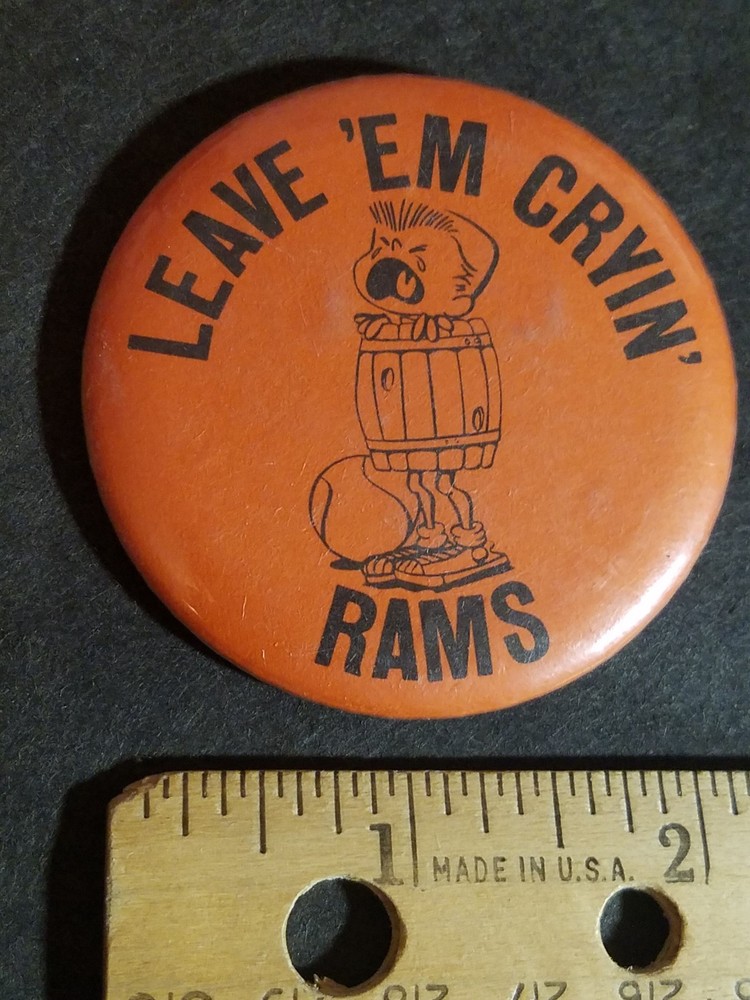 Leave ‘Em Cryin’ Rams, Vintage Pinback Button