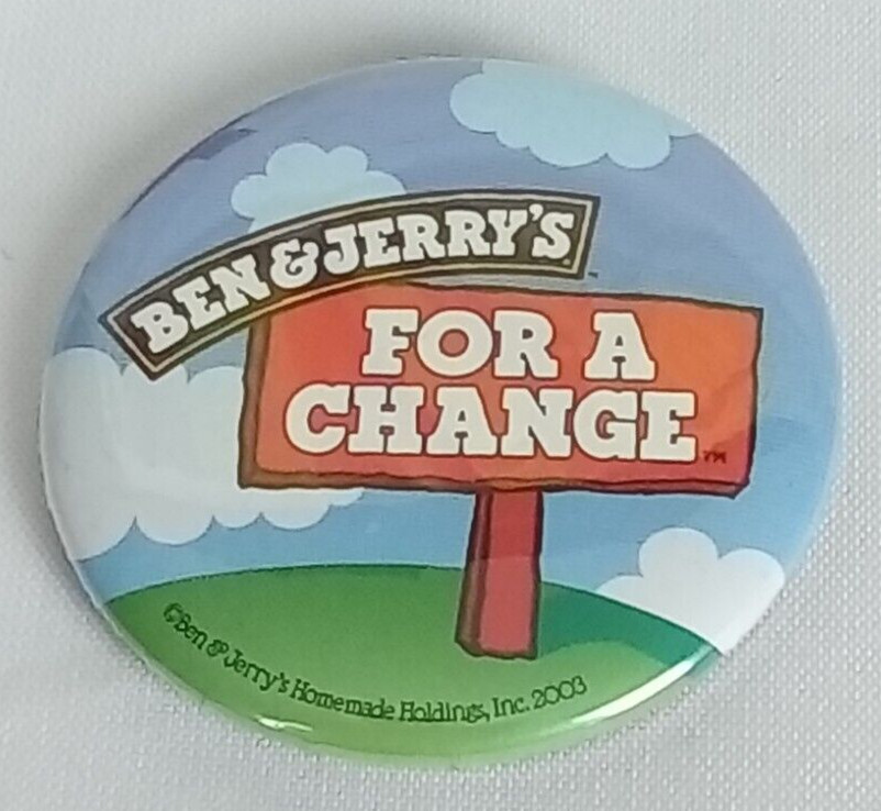 Ben & Jerrys For A Change Logo Pinback Button 2003