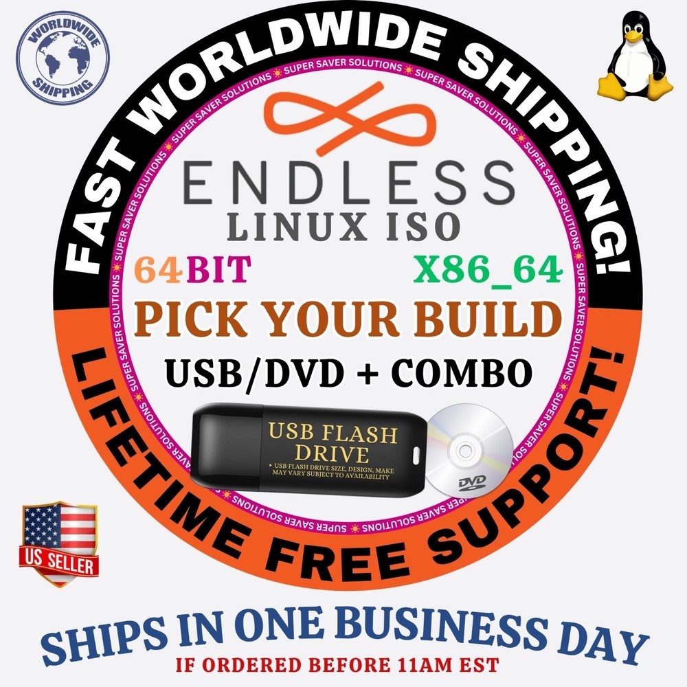 ENDLESS Linux OS ISO - ALL VERSIONS - 64BIT USB-DVD, LIVE-FULL BOOT, MAC PC