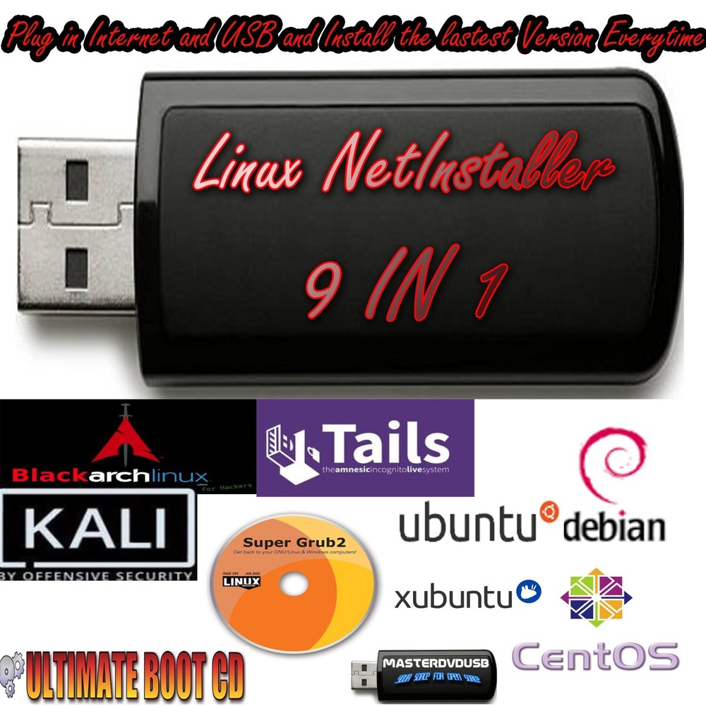9‑in‑1 Linux USB Net‑Installer – Always Installs the Latest Versions FAST SHIP