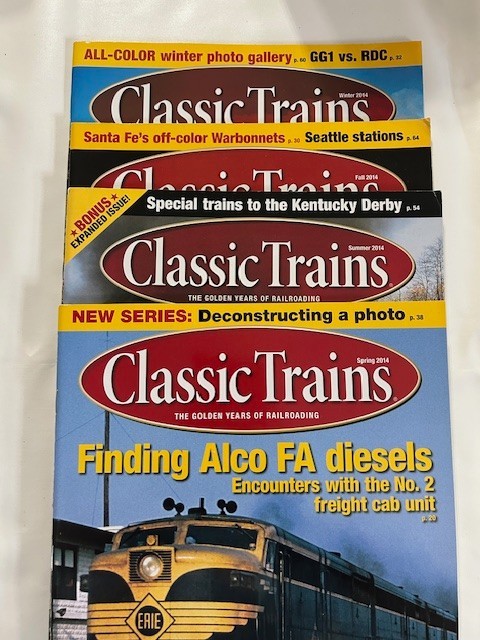 Classic Trains Magazine Spring, Summer, Fall, Winter  2014