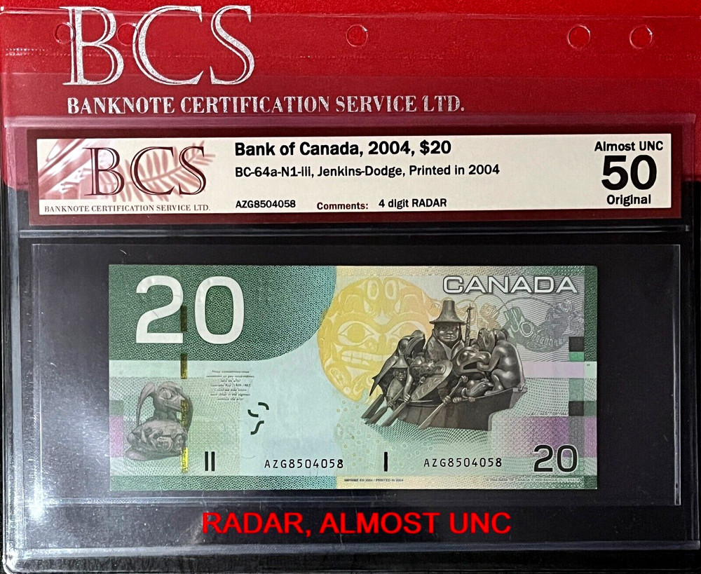 RADAR *BCS CERTIFICATION* ALMOST UNC -  4 DIGIT 8504058, 2004 CANADA $20