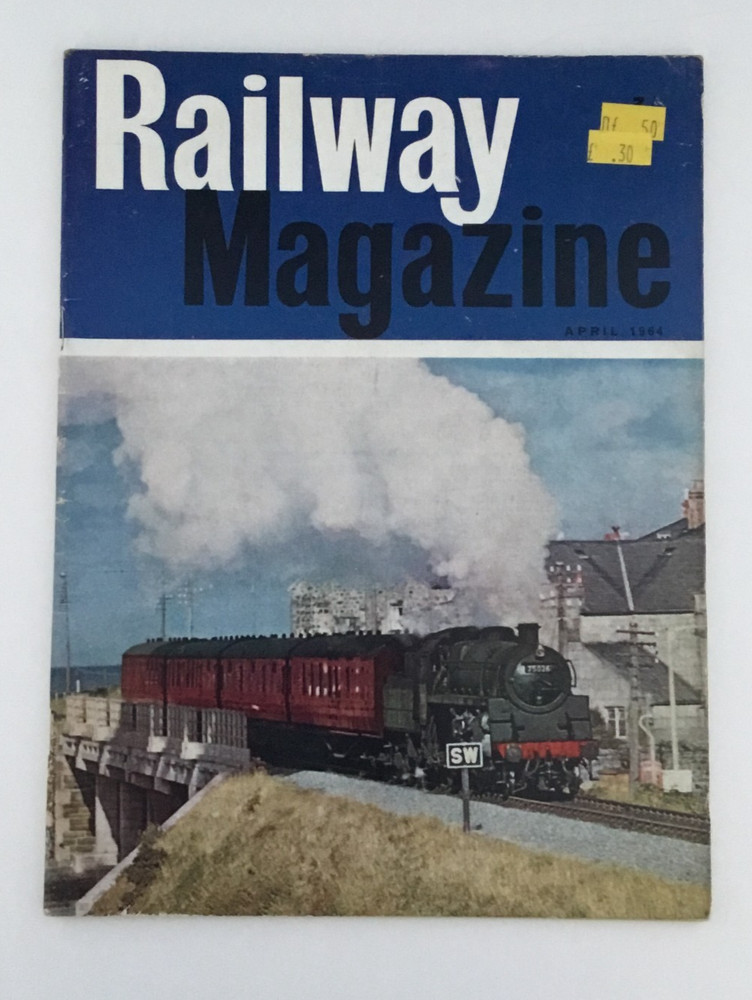 Railway Magazine April 1964