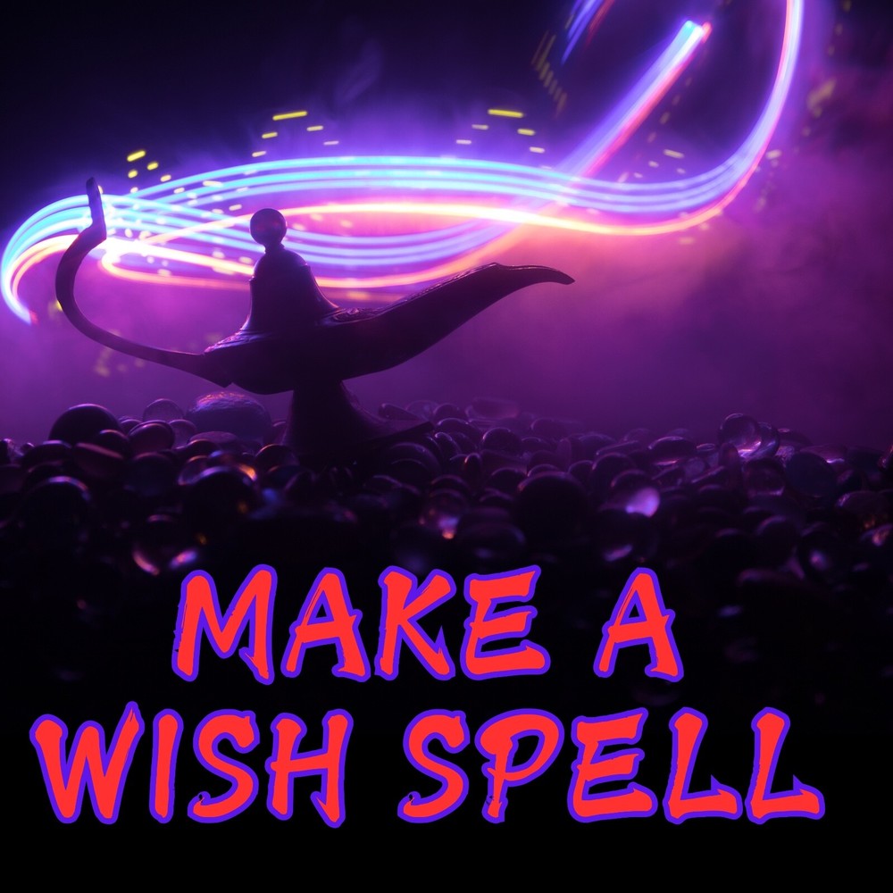 Make A Wish Spell