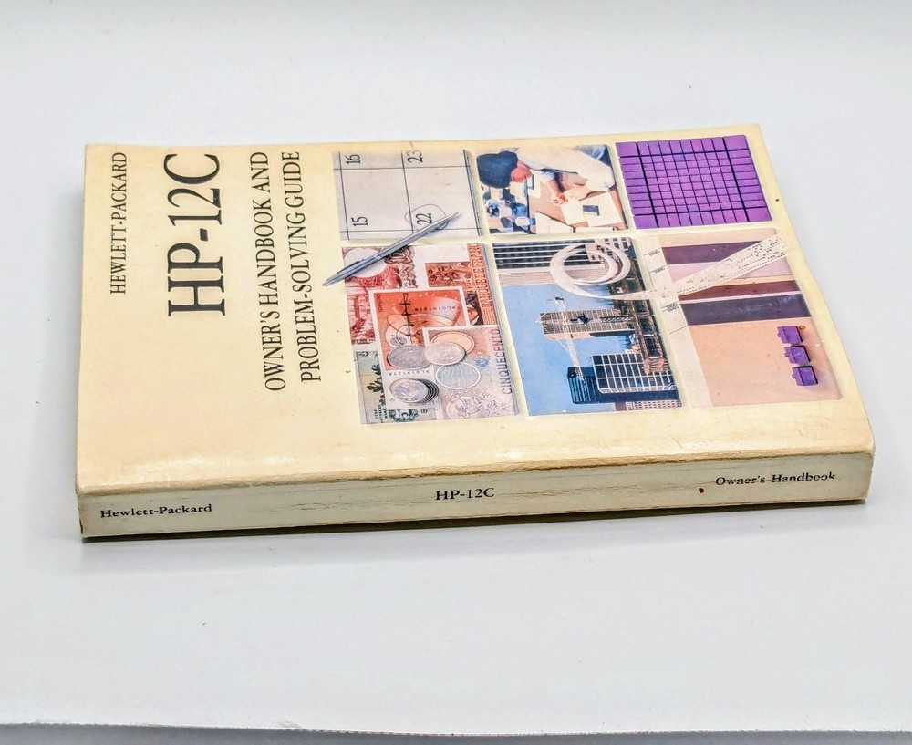 Hewlett-Packard HP-12C Owner's Handbook and Problem Solving Guide - July 1987
