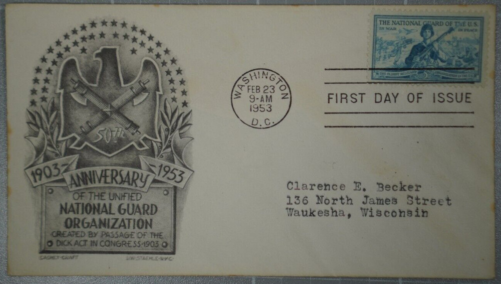 US 1953 FDC, National Guard 50th Anniversary, Cachet Craft, 3c