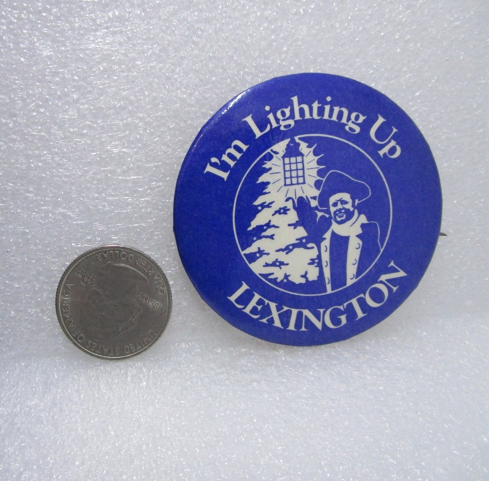 I'm Lighting Up Lexington Button Pin