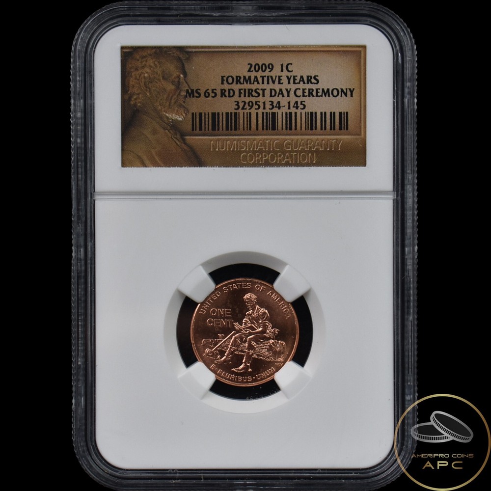2009 Lincoln Cent Formative Years NGC MS 65 RD First Day Ceremony