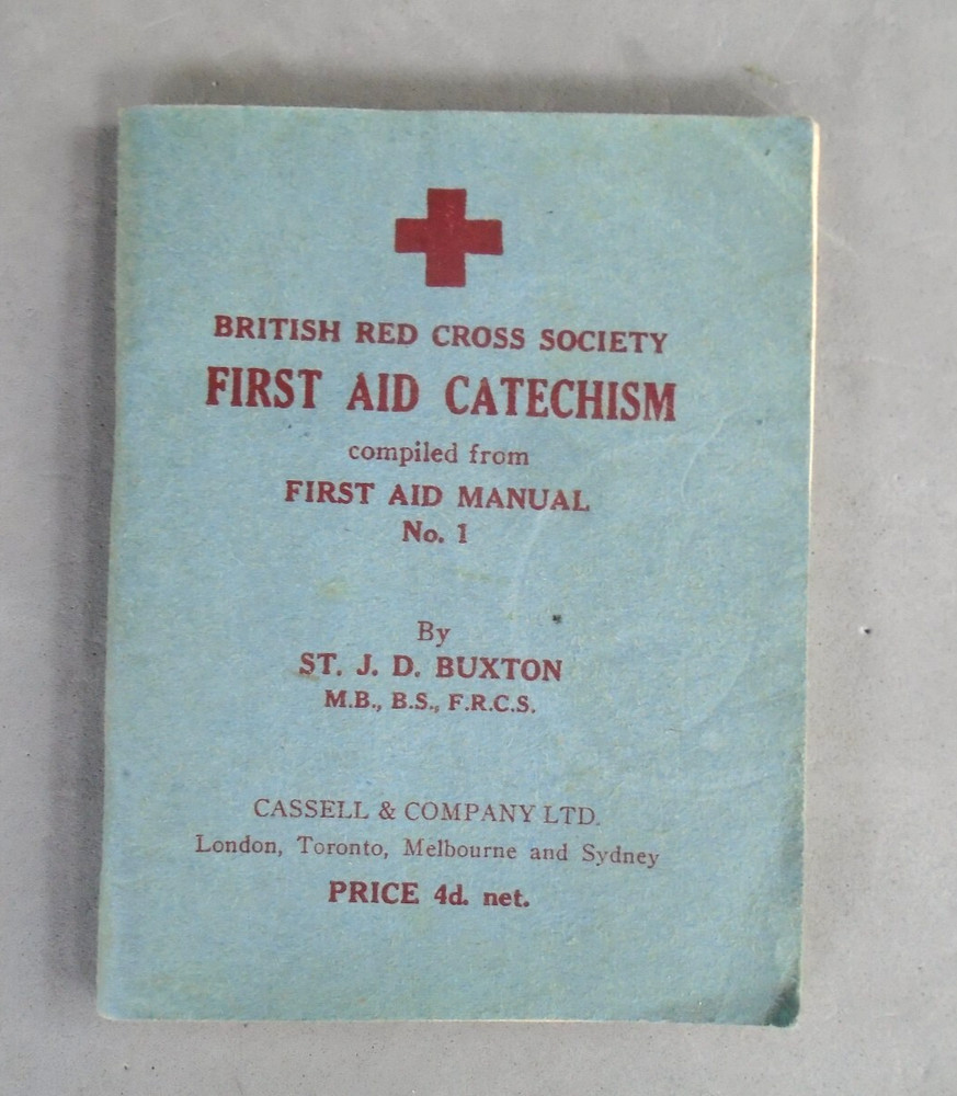 British Red Cross Society 1941 First Aid Catechism