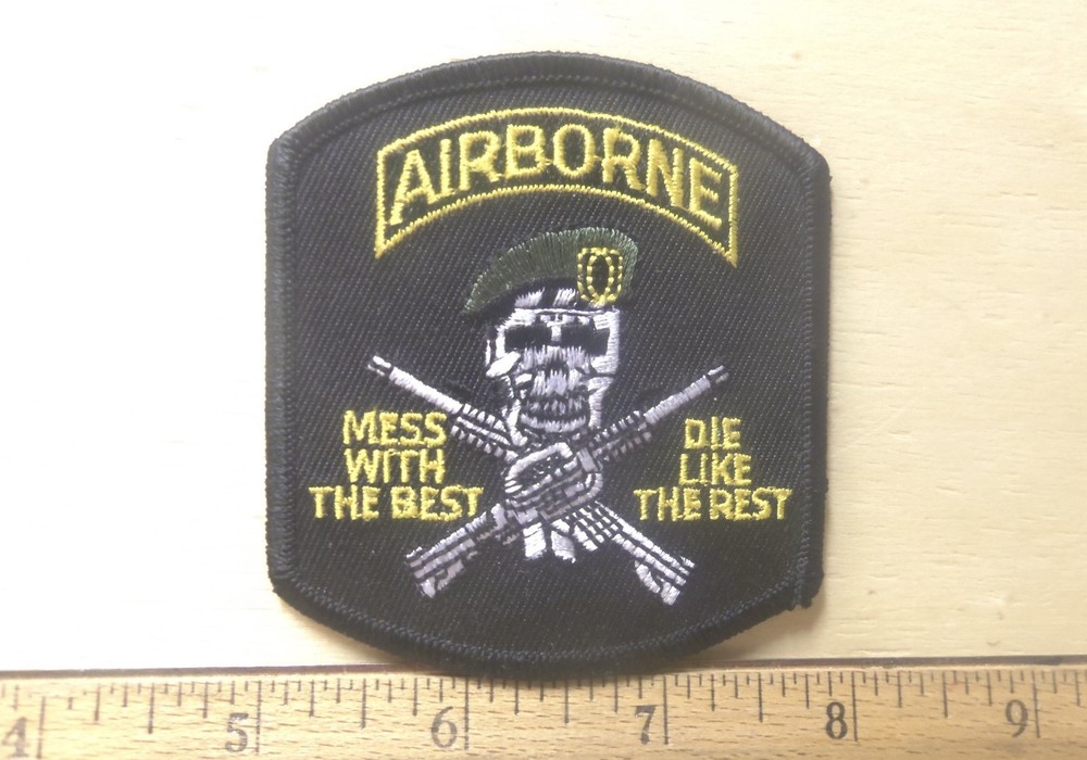 Airborne Mess With The Best Embroidered Patch