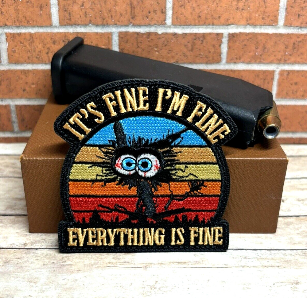 Tactical Morale Patch - It's Fine I'm Fine Patch - Everything is Fine Patch