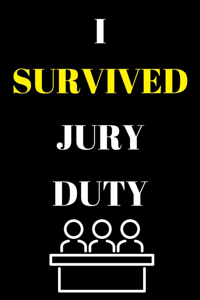 I Survived Jury Duty: Blank Lined Journal/Notebook Great Gift For Juror