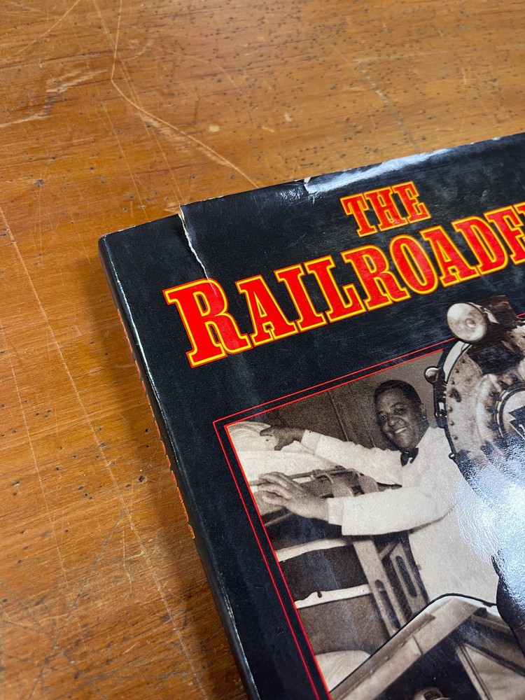 The Railroaders by Stuart Leuthner ~ First Edition 1983
