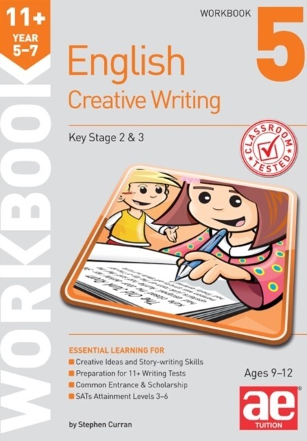 11+ Creative Writing Workbook 5: Creative Writing and... - Curran, Stephen C.