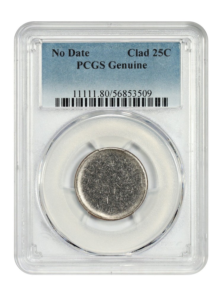 Mint Error: ND Clad 25c PCGS Genuine - Type 1 - Clad - Neat Error