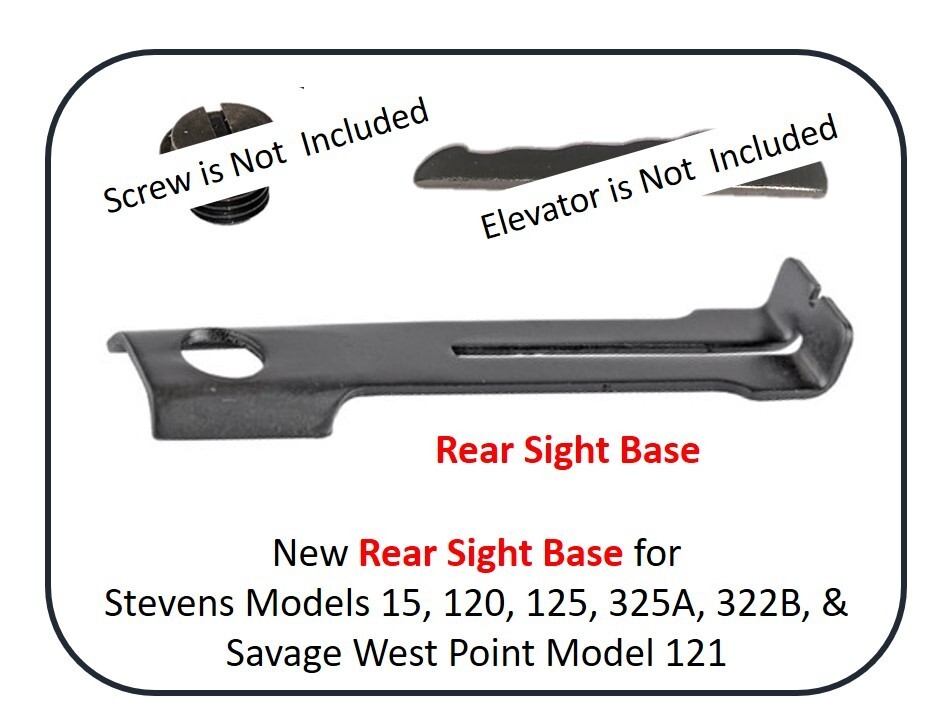 Rear Sight Base for Stevens / Savage Rifles Listed Below