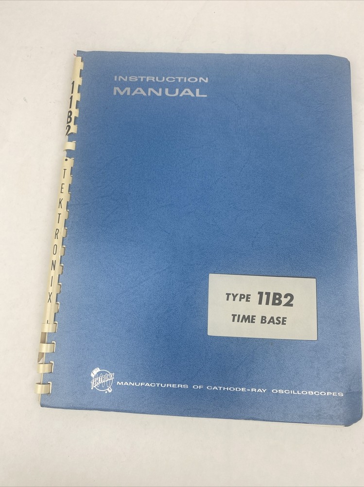 Tektronix Instruction Manual Type 11B2 Time Base