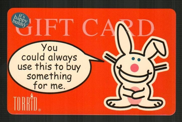 TORRID Happy Bunny ( 2003 ) Gift Card ( $0 )
