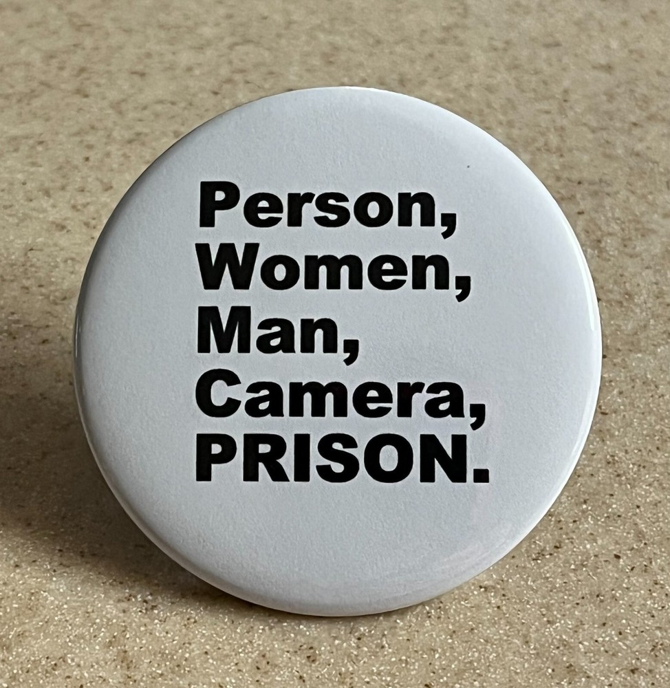 Trump Prison 2 1/4 inch Pin-Back Button