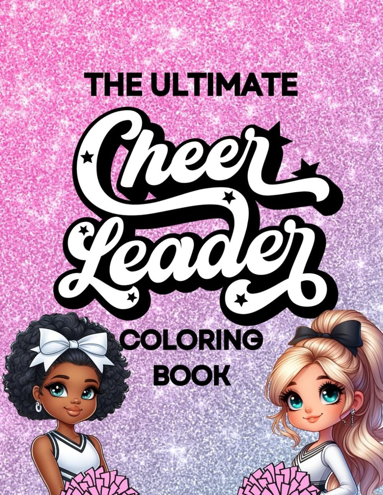 The Ultimate Cheerleader Coloring Book