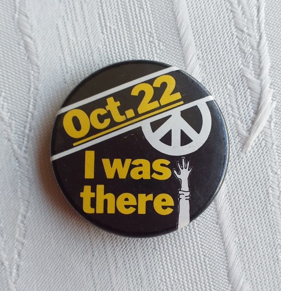 CND "Oct 22 - I Was There" 1983 tin badge
