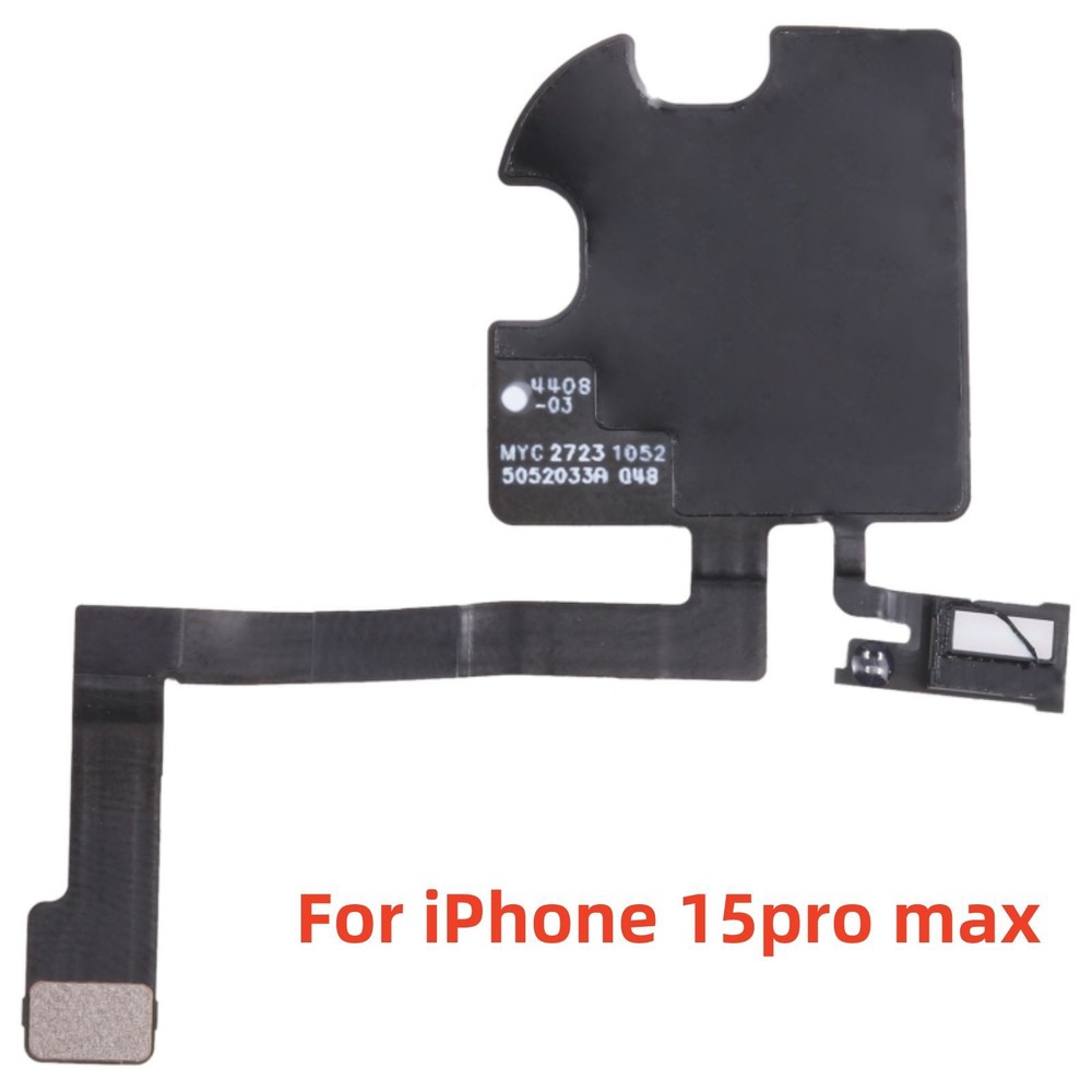 Earpiece Flex Cable ensures outstanding performance Fit For iPhone 15 Pro Max